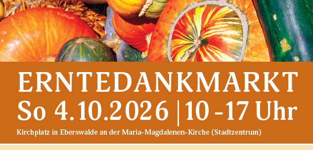 ERNTEDANKMARKT Foto: Gemeindebüro Evangelische Kirchengemeinde Eberswalde