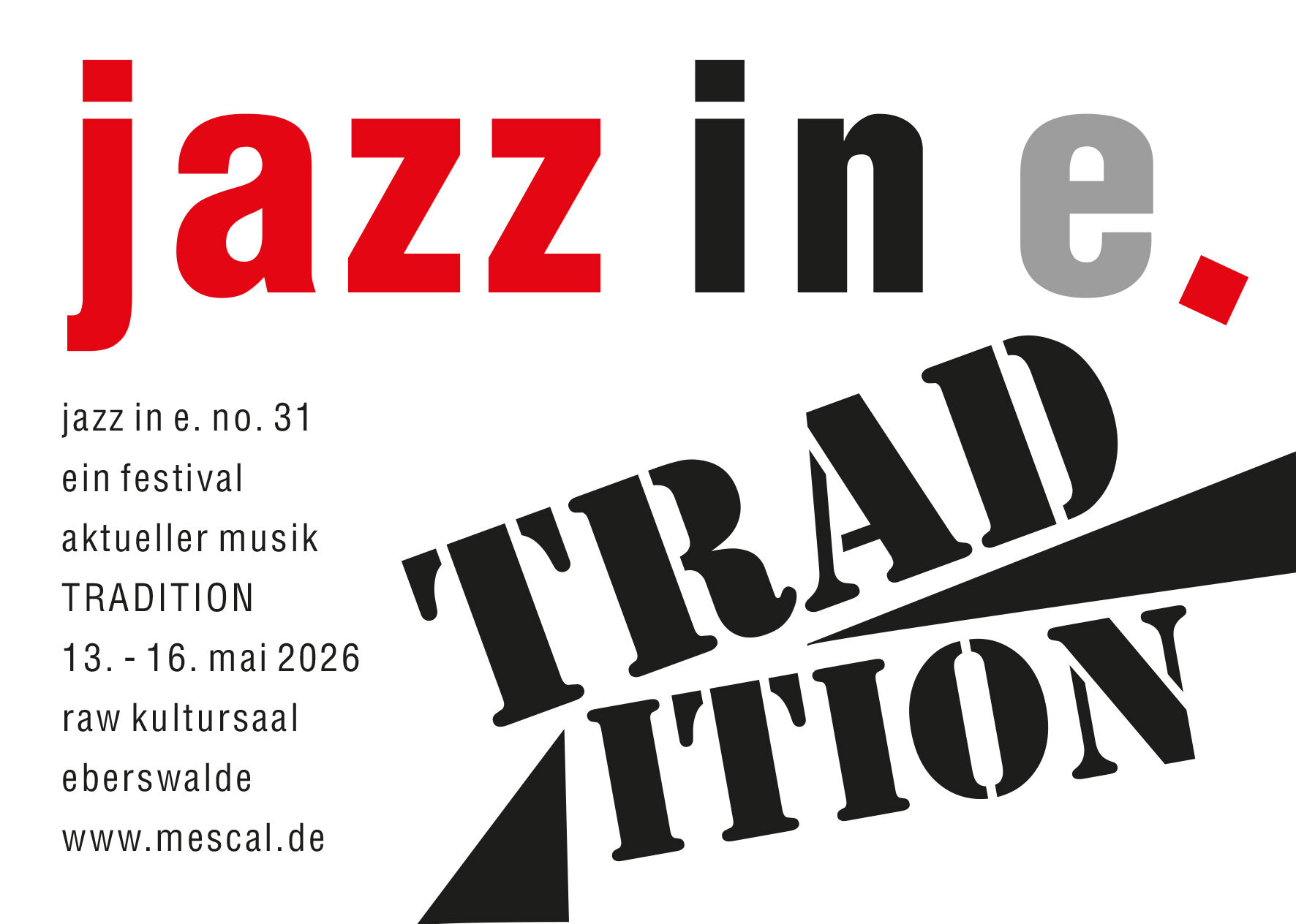 Jazz in E. - Ein Festival aktueller Musik in Eberswalde Jazz in E. - Ein Festival aktueller Musik in Eberswalde, Foto: Mescal