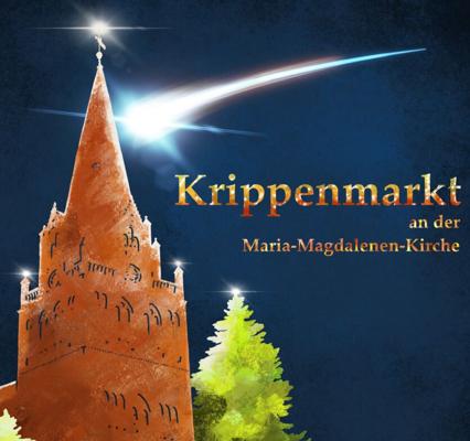Krippenmarkt an der Maria-Magdalenen-Kirche