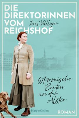 Lesung mit Ines Villiger „Die Direktorinnen vom Reichshof“