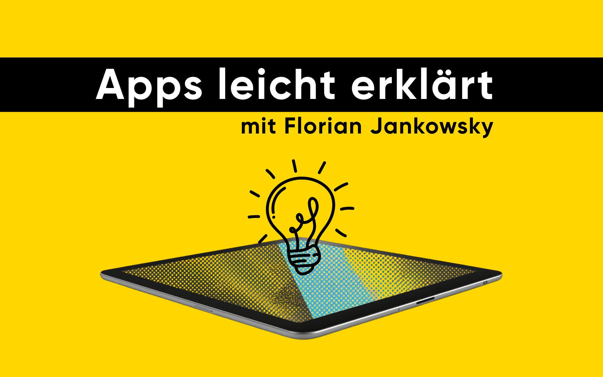 Apps leicht erklärt