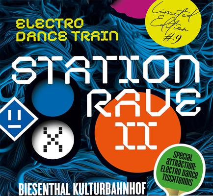 Limited Edition #09 – STATION RAVE II: ELECTRO DANCE TRAIN