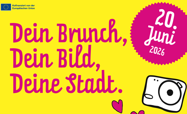 Dein Brunch. Dein Bild. Deine Stadt.