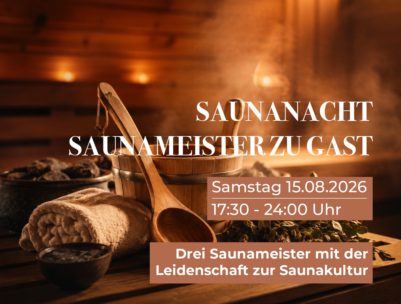 Saunanacht „Saunameister zu Gast“